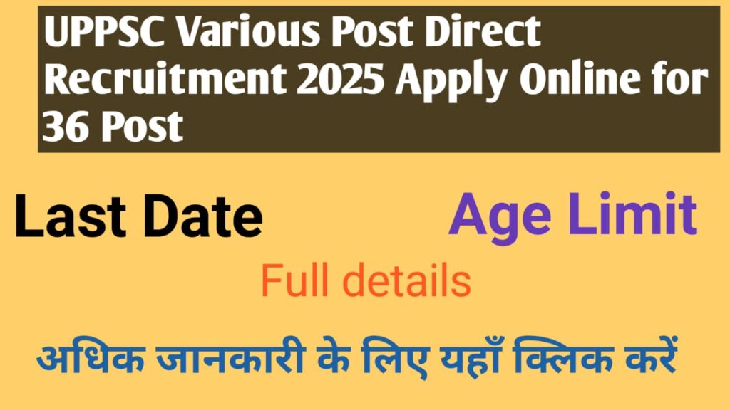 UPPSC Various Post Recruitment 2025 Apply Online for 36 Post
